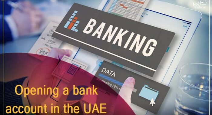 Opening a bank account in the UAE