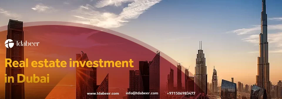 Real estate investment in Dubai