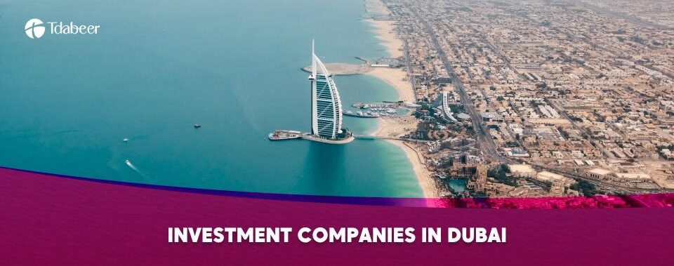 investment companies in dubai