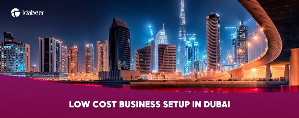 low cost business setup in dubai