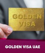 golden visa uae : A Complete Guide