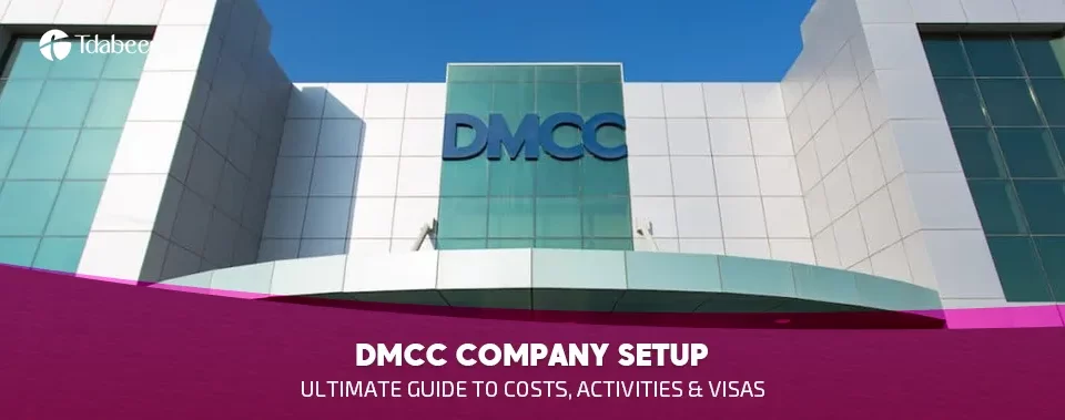 DMCC Company Setup: Ultimate Guide to Costs, Activities & Visas 2025